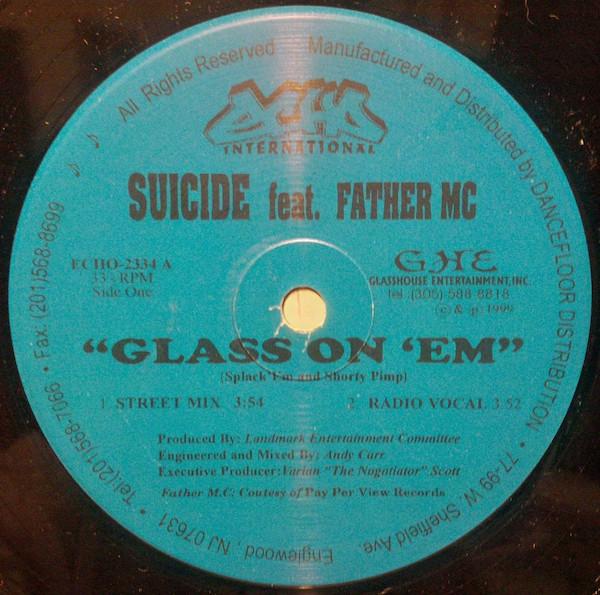 12inch Record SUICIDE, FATHER MC - Glass On Em ECHO2334 Glasshouse Ente 1999 US Rap & Hip-Hop/R&B Used
12inch Record SUICIDE, FATHER MC - Glass On Em ECHO2334 Glasshouse Ente 1999 US Rap & Hip-Hop/R&B Used