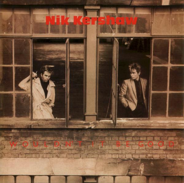7inch Record NIK KERSHAW Wouldnt It Be Good NIK2 MCA Records 1984 UK Rock Used
7inch Record NIK KERSHAW Wouldnt It Be Good NIK2 MCA Records 1984 UK Rock Used
