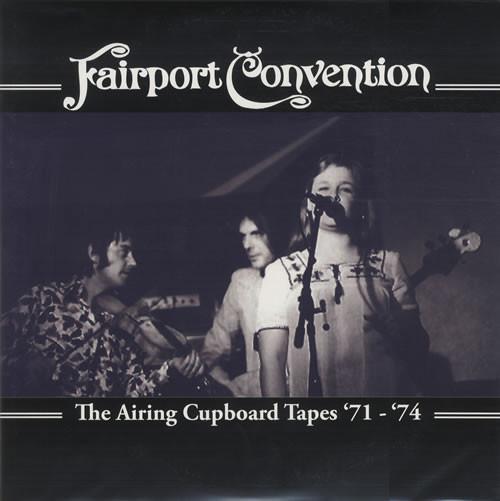 LP Record FAIRPORT CONVENTION - The Airing Cupboard Tapes 71 - 74 STAMLP1002 Stamford Audio 2009 UK Rock
LP Record FAIRPORT CONVENTION - The Airing Cupboard Tapes 71 - 74 STAMLP1002 Stamford Audio 2009 UK Rock