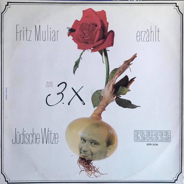 Пластинка FRITZ MULIAR Fritz Muliar Erzahlt Zum 3. x Judis SPR3138 PREISER Австрия Звуковые эффекты Природа Использовано
Пластинка FRITZ MULIAR Fritz Muliar Erzahlt Zum 3. x Judis SPR3138 PREISER Австрия Звуковые эффекты Природа Использовано