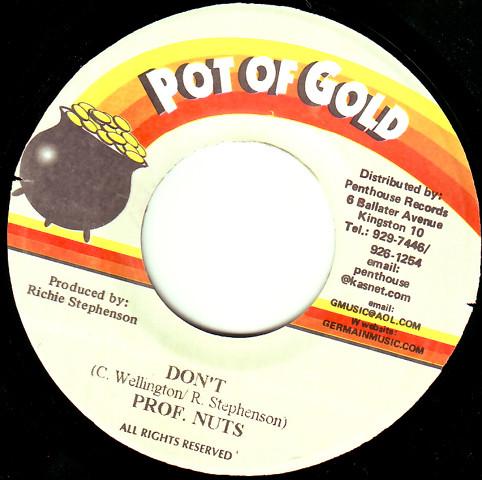 7inch Record PROFESSOR NUTS - Don t NONE Pot Of Gold 1999 Jamaica Reggae, Ska & Dub Used
7inch Record PROFESSOR NUTS - Don t NONE Pot Of Gold 1999 Jamaica Reggae, Ska & Dub Used