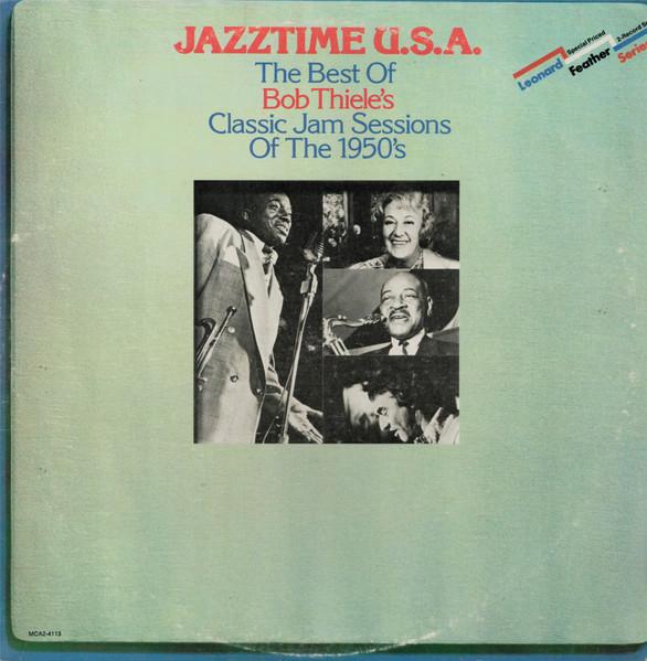 LP Record VARIOUS Jazztime U.s.a. The Best Of Bob T MCA24113 MCA 1977 US Jazz Used
LP Record VARIOUS Jazztime U.s.a. The Best Of Bob T MCA24113 MCA 1977 US Jazz Used