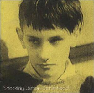 CD SHOCKING LEMON - Denimhead TNCH0001PROMO Tricycle Record 1999 Japan ObiRock Used
CD SHOCKING LEMON - Denimhead TNCH0001PROMO Tricycle Record 1999 Japan ObiRock Used