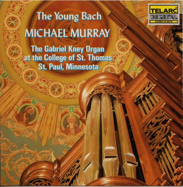 CD JOHANN SEBASTIAN BACH / MICHAEL MUR - The Young Bach (The Gabriel Kney Or CD80179 Telarc 1990 US Classical Used
CD JOHANN SEBASTIAN BACH / MICHAEL MUR - The Young Bach (The Gabriel Kney Or CD80179 Telarc 1990 US Classical Used