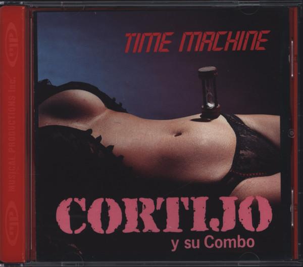 CD CORTIJO Y SU COMBO - Time Machine MP3108CD Musical Product 1990 Non Japan Latin Used
CD CORTIJO Y SU COMBO - Time Machine MP3108CD Musical Product 1990 Non Japan Latin Used