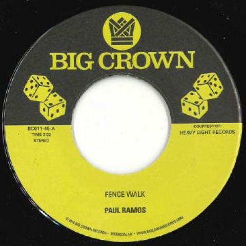 7inch Record PAUL RAMOS ULYSSES CROCKETT Fence Walk Funky Resurgence BC01145 BIG CROWN 2018 USA Cana SoulFunk
7inch Record PAUL RAMOS ULYSSES CROCKETT Fence Walk Funky Resurgence BC01145 BIG CROWN 2018 USA Cana SoulFunk