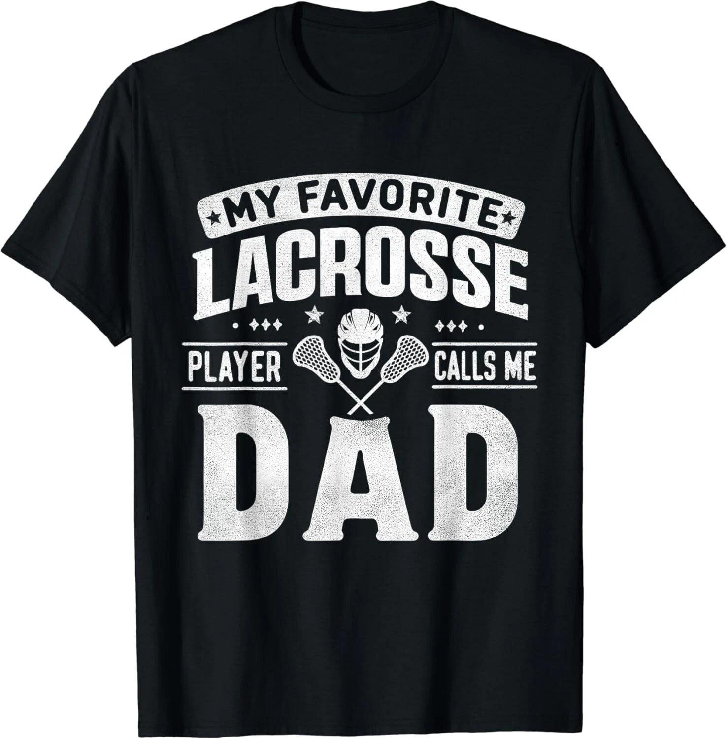 My Favorite Lacrosse Player Calls Me Dad Father_s Day Sports Gift Unisex T-Shirt S
My Favorite Lacrosse Player Calls Me Dad Father_s Day Sports Gift Unisex T-Shirt S