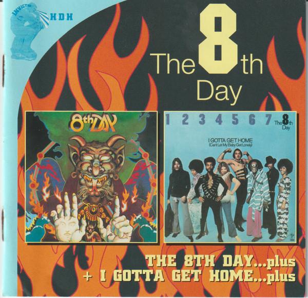 CD 8TH DAY - The 8th Day...Plus + I Gotta Get Ho EDSD2066 Edsel Records 2009 Europe Soul/Funk Used
CD 8TH DAY - The 8th Day...Plus + I Gotta Get Ho EDSD2066 Edsel Records 2009 Europe Soul/Funk Used