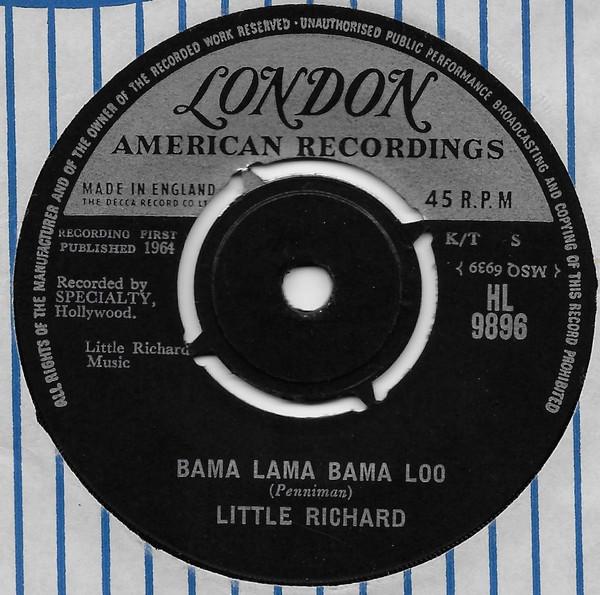 7inch Record LITTLE RICHARD Bama Lama Bama Loo HL9896 LONDON 1964 UK Rock Used
7inch Record LITTLE RICHARD Bama Lama Bama Loo HL9896 LONDON 1964 UK Rock Used