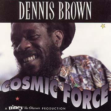 CD DENNIS BROWN - Cosmic Force CDHB135 Heartbeat Recor 1993 US Reggae, Ska & Dub Used
CD DENNIS BROWN - Cosmic Force CDHB135 Heartbeat Recor 1993 US Reggae, Ska & Dub Used