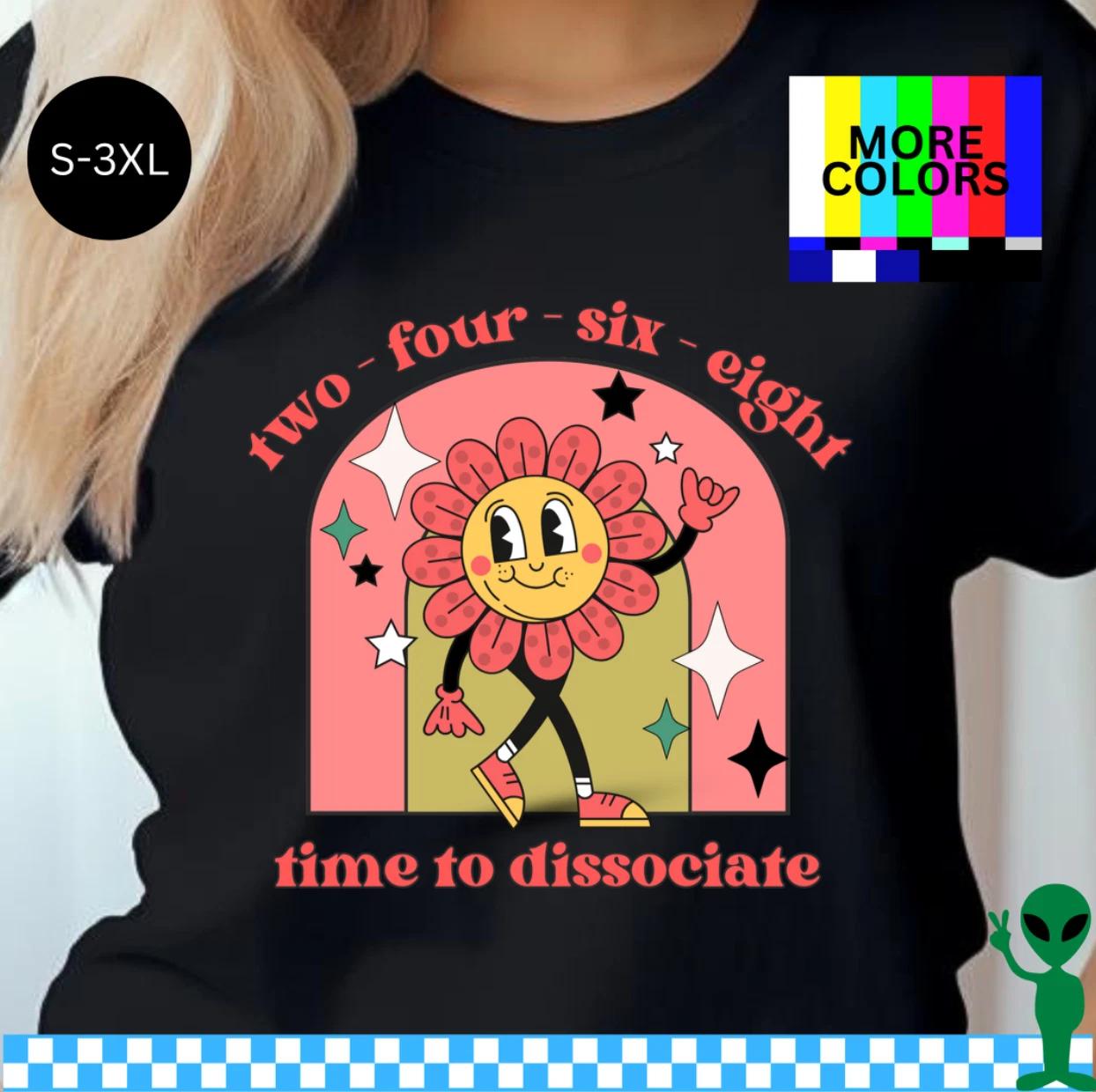 2-4-6-8 Time to Dissociate Shirt S-3XL Unisex Short-Sleeve 4XL
2-4-6-8 Time to Dissociate Shirt S-3XL Unisex Short-Sleeve 4XL