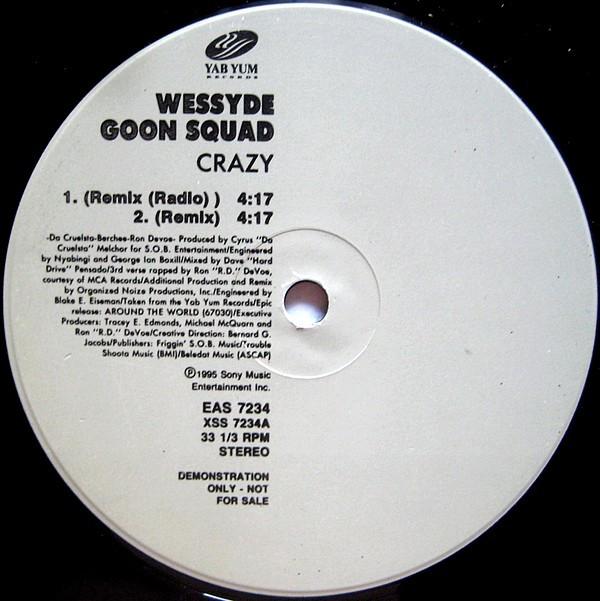 12inch Record WESSYDE GOON SQUAD - Crazy EAS7243 Yab Yum Records 1995 US Rap & Hip-Hop/R&B Used
12inch Record WESSYDE GOON SQUAD - Crazy EAS7243 Yab Yum Records 1995 US Rap & Hip-Hop/R&B Used