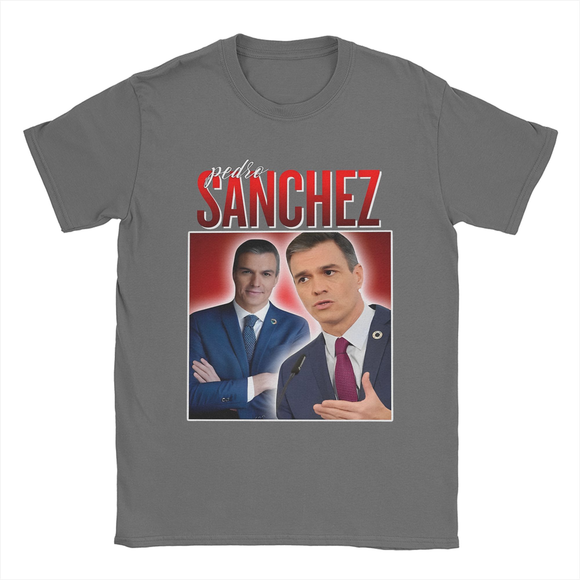 Men T-Shirt Pedro Sanchez Spain PSOE Humor Cotton Tee Short Sleeve Perro Sanxe Sanche Dog T Shirt Crewneck merchandise Gift Idea 4XL
Men T-Shirt Pedro Sanchez Spain PSOE Humor Cotton Tee Short Sleeve Perro Sanxe Sanche Dog T Shirt Crewneck merchandise Gift Idea 4XL