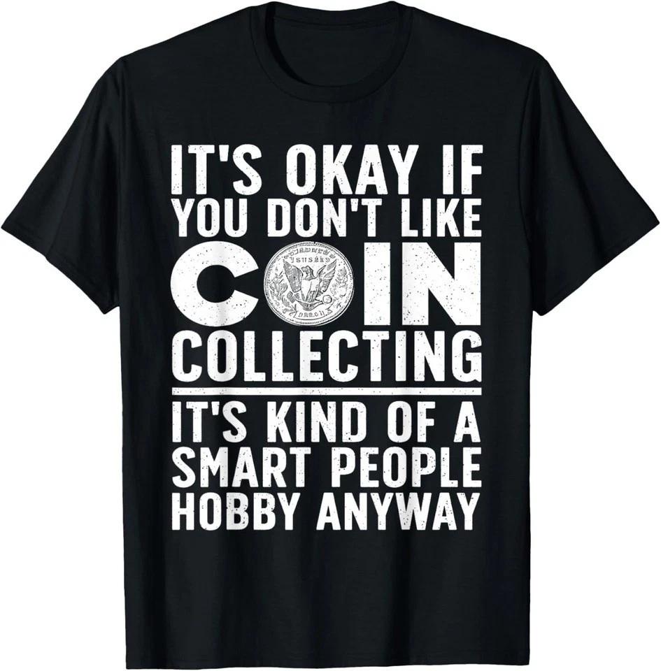 Coin Collecting Art For Men Women Coin Collectors Numismatic Shirt S-5XL Q4514 L
Coin Collecting Art For Men Women Coin Collectors Numismatic Shirt S-5XL Q4514 L