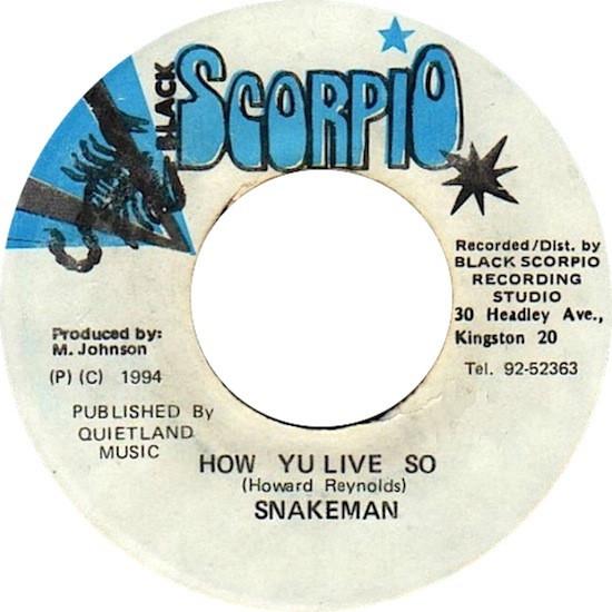 7inch Record SNAKEMAN - How Yu Live So NONE Black Scorpio 1994 Jamaica Reggae, Ska & Dub Used
7inch Record SNAKEMAN - How Yu Live So NONE Black Scorpio 1994 Jamaica Reggae, Ska & Dub Used