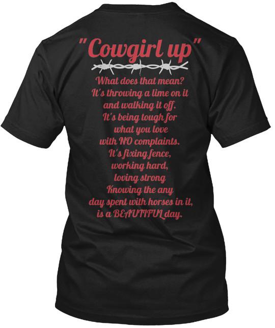 Cowgirl Up Or Go Home T-Shirt Made in the USA Size S to 5XL L
Cowgirl Up Or Go Home T-Shirt Made in the USA Size S to 5XL L