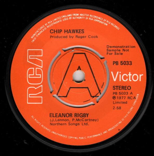 7inch Record CHIP HAWKES - Eleanor Rigby PB5033PROMO RCA Victor 1977 UK Rock Used
7inch Record CHIP HAWKES - Eleanor Rigby PB5033PROMO RCA Victor 1977 UK Rock Used