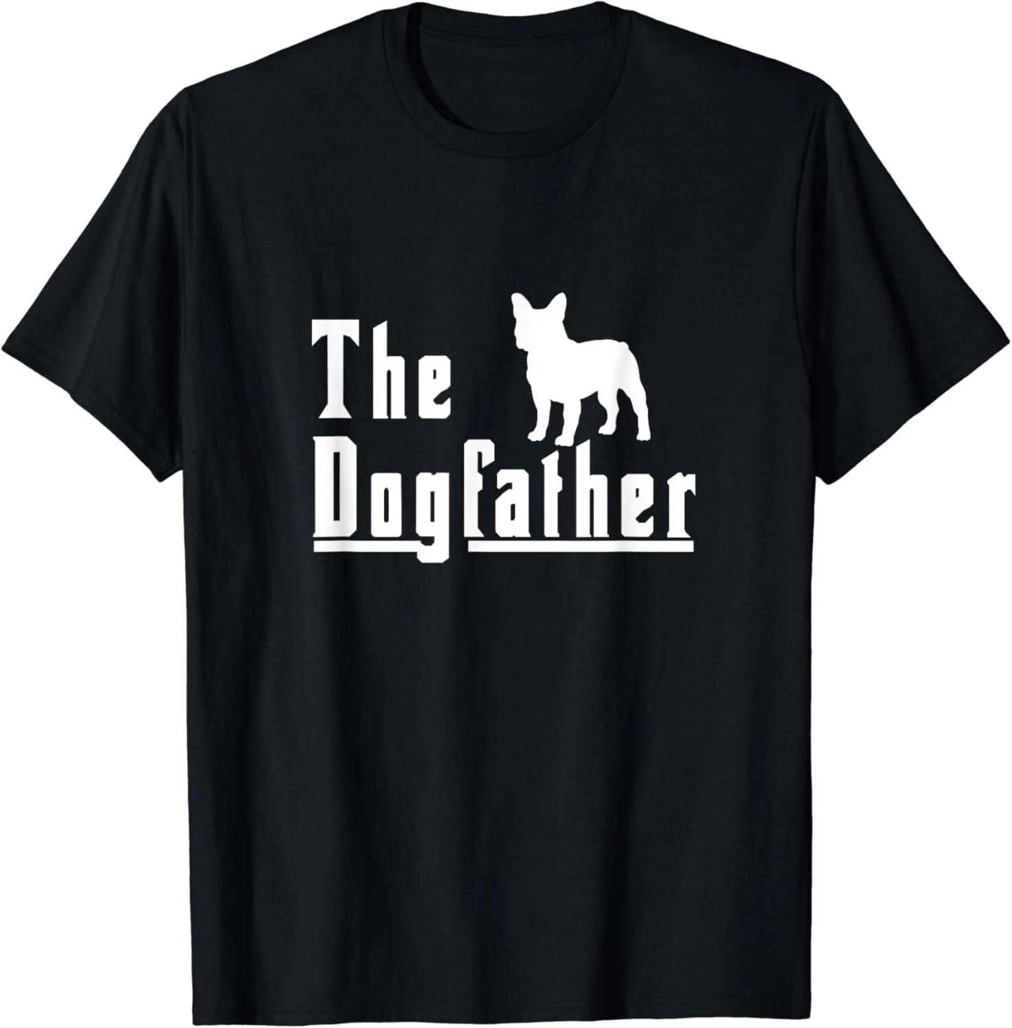 the dogfather - french bulldog frenchie dog Gift Unisex T-Shirt S
the dogfather - french bulldog frenchie dog Gift Unisex T-Shirt S
