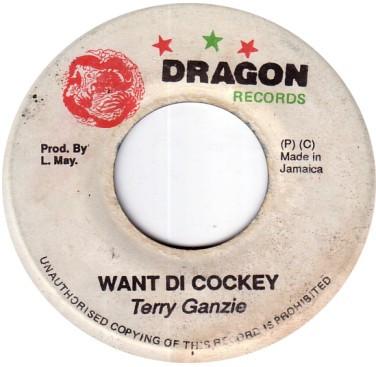 7inch Record TERRY GANZIE - Want Di Cockey NONE Dragon Records 1992 Jamaica Reggae, Ska & Dub Used
7inch Record TERRY GANZIE - Want Di Cockey NONE Dragon Records 1992 Jamaica Reggae, Ska & Dub Used