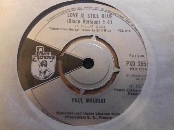 7inch Record PAUL MAURIAT & HIS ORCHESTRA - Love Is Still Blue (Disco Version) PXD255 Power Exchange 1977 UK Soul/Funk Used
7inch Record PAUL MAURIAT & HIS ORCHESTRA - Love Is Still Blue (Disco Version) PXD255 Power Exchange 1977 UK Soul/Funk Used