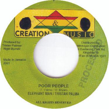 7inch Record ELEPHANT MAN & TRISTAN PALMER - Poor People NONE Creation Star M 2001 Jamaica Reggae, Ska & Dub Used
7inch Record ELEPHANT MAN & TRISTAN PALMER - Poor People NONE Creation Star M 2001 Jamaica Reggae, Ska & Dub Used