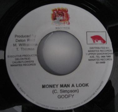 7inch Record GOOFY - Money Man A Look NONE Madd Dawg Recor Jamaica Reggae, Ska & Dub Used
7inch Record GOOFY - Money Man A Look NONE Madd Dawg Recor Jamaica Reggae, Ska & Dub Used