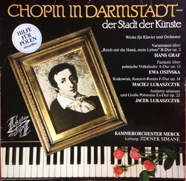LP Record FRDRIC CHOPIN HANS GRAF EWA O Chopin In Darmstadt Der Stadt Der C1 Chopin in Darms 1981 Germany Classical Used
LP Record FRDRIC CHOPIN HANS GRAF EWA O Chopin In Darmstadt Der Stadt Der C1 Chopin in Darms 1981 Germany Classical Used