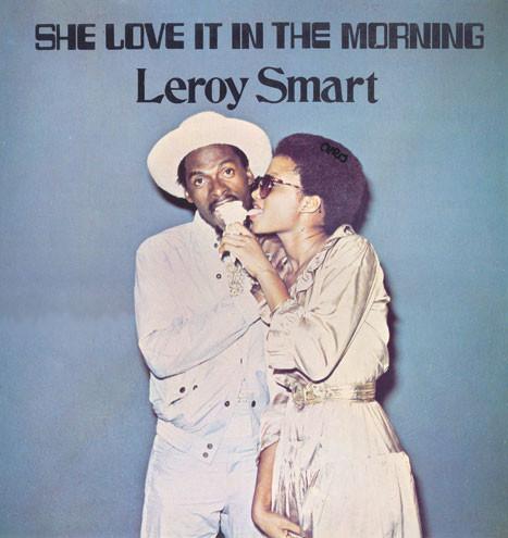 LP пластинка LEROY SMART - She Love It In The Morning GG031 GG S 1983 UK Reggae, Ska & Dub б/у
LP пластинка LEROY SMART - She Love It In The Morning GG031 GG S 1983 UK Reggae, Ska & Dub б/у
