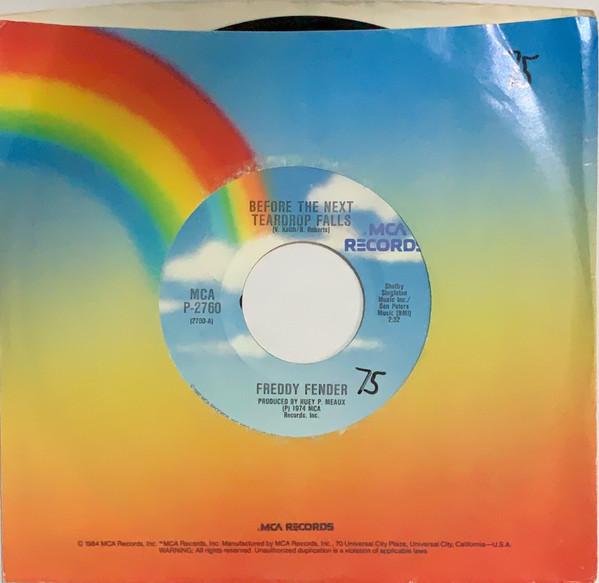 7inch Record FREDDY FENDER - Before The Next Teardrop Falls MCAP2760 MCA Records 1974 US Folk Used
7inch Record FREDDY FENDER - Before The Next Teardrop Falls MCAP2760 MCA Records 1974 US Folk Used