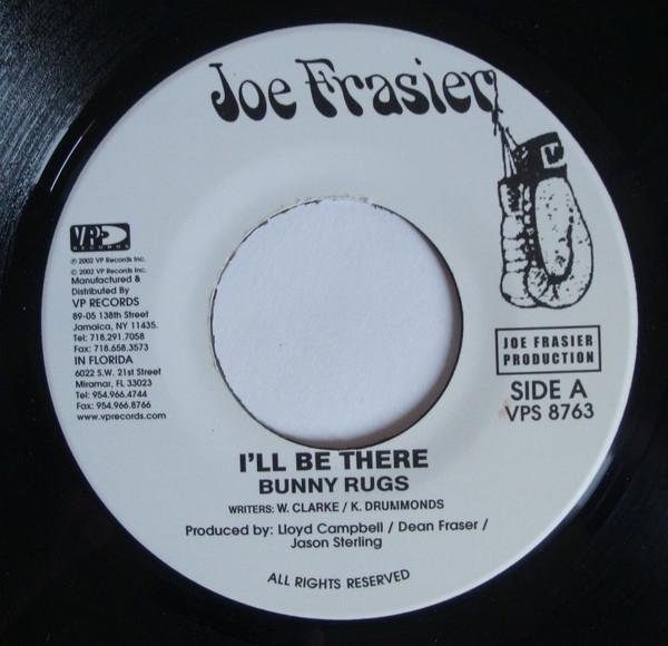 7inch Record BUNNY RUGS - I ll Be There VPS8763 Joe Frasier 2002 US Reggae, Ska & Dub Used
7inch Record BUNNY RUGS - I ll Be There VPS8763 Joe Frasier 2002 US Reggae, Ska & Dub Used