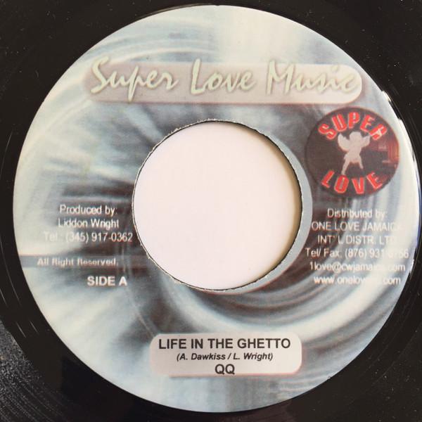7inch Record QQ - Life In The Ghetto NONE Super Love Musi Jamaica Reggae, Ska & Dub Used
7inch Record QQ - Life In The Ghetto NONE Super Love Musi Jamaica Reggae, Ska & Dub Used