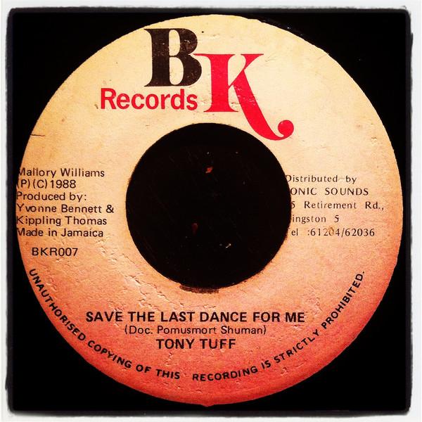 7-дюймовая пластинка TONY TUFF Save The Last Dance For Me BKR007 BK Records 1988 Ямайка Регги Ска Даб Б/у
7-дюймовая пластинка TONY TUFF Save The Last Dance For Me BKR007 BK Records 1988 Ямайка Регги Ска Даб Б/у
