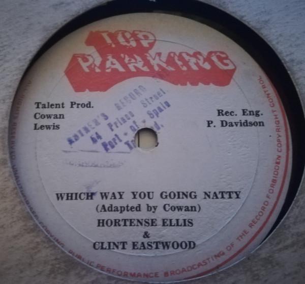 12inch Record HORTENSE ELLIS CLINT EASTWOOD T Which Way You Going Natty Dubwise NONE Top Ranking Jamaica Reggae Ska Dub Used
12inch Record HORTENSE ELLIS CLINT EASTWOOD T Which Way You Going Natty Dubwise NONE Top Ranking Jamaica Reggae Ska Dub Used