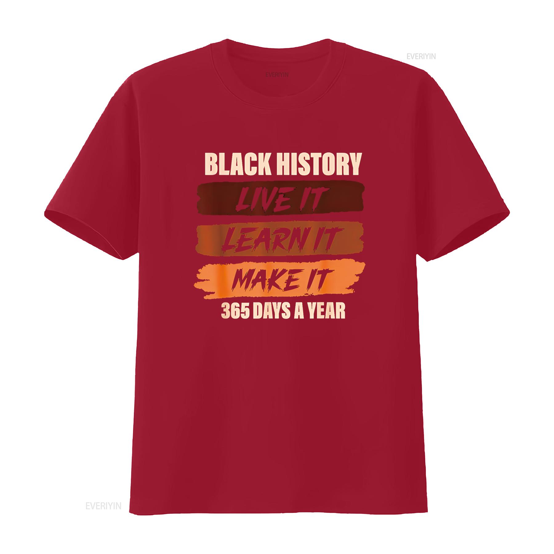 Black History Month T Shirt Live Learn Make It 365 Days vintage Washed Top For Everyday Wear homme graphic Casual Soft S
Black History Month T Shirt Live Learn Make It 365 Days vintage Washed Top For Everyday Wear homme graphic Casual Soft S