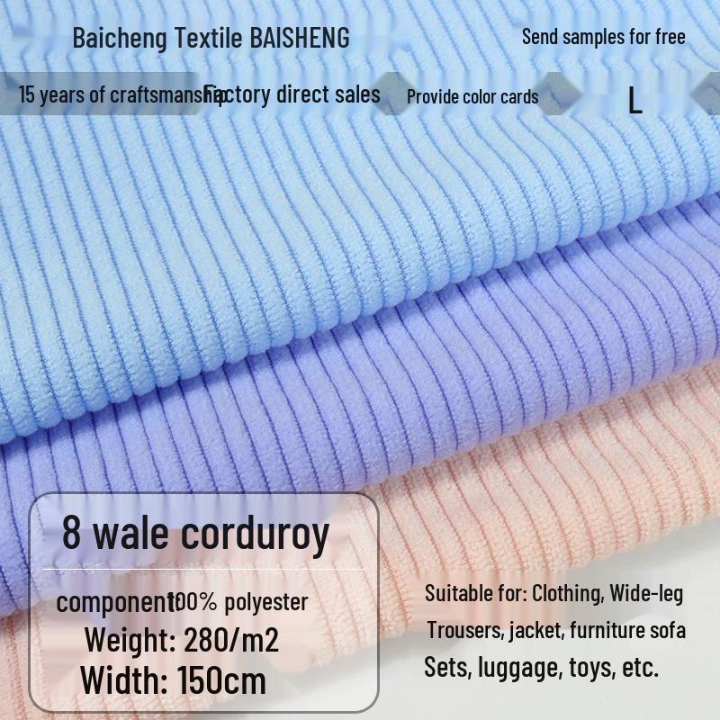 8-Rib Corduroy Fabric 230g-280g: High-Stretch, No-Wash Material for Jackets, Wide-Leg Pants, Luggage, and Sofa Covers Price for 1000+ meters
8-Rib Corduroy Fabric 230g-280g: High-Stretch, No-Wash Material for Jackets, Wide-Leg Pants, Luggage, and Sofa Covers Price for 1000+ meters