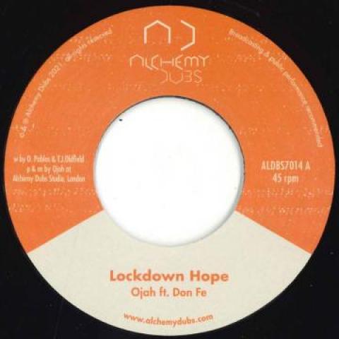 7inch Record OJAH, DON FE - Lockdown Hope / Lockdown Dub ALDBS7014 Alchemy Dubs 2021 UK Reggae, Ska & Dub
7inch Record OJAH, DON FE - Lockdown Hope / Lockdown Dub ALDBS7014 Alchemy Dubs 2021 UK Reggae, Ska & Dub