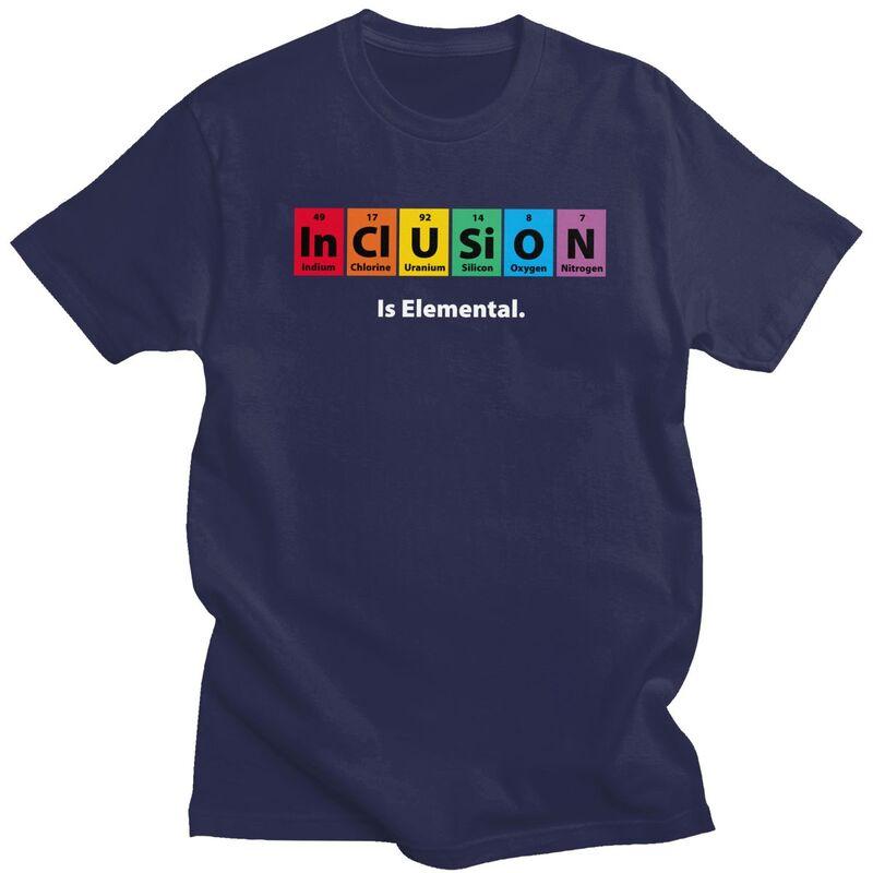 Inclusion Is Elemental T Shirts Pure Cotton Tee Tops Summer O Neck Funny Humor Quotes Tshirts Fashion Short Sleeve Clothes 4XL
Inclusion Is Elemental T Shirts Pure Cotton Tee Tops Summer O Neck Funny Humor Quotes Tshirts Fashion Short Sleeve Clothes 4XL