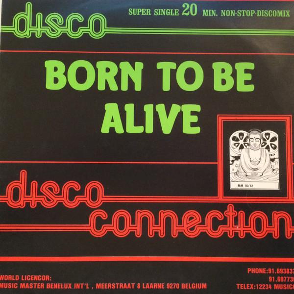 12inch Record DISCO CONNECTION Born To Be Alive MM1612 Music Master Be 1983 Belgium Dance Electronica Used
12inch Record DISCO CONNECTION Born To Be Alive MM1612 Music Master Be 1983 Belgium Dance Electronica Used