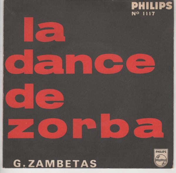 7inch Record GEORGE ZAMPETAS - La Dance De Zorba / Ego Ki Esis / H 427143BE Philips UK Pop Used
7inch Record GEORGE ZAMPETAS - La Dance De Zorba / Ego Ki Esis / H 427143BE Philips UK Pop Used