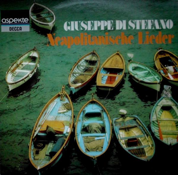 LP Record GIUSEPPE DI STEFANO - Neapolitanische Lieder 641898 DECCA Germany World Music Used
LP Record GIUSEPPE DI STEFANO - Neapolitanische Lieder 641898 DECCA Germany World Music Used