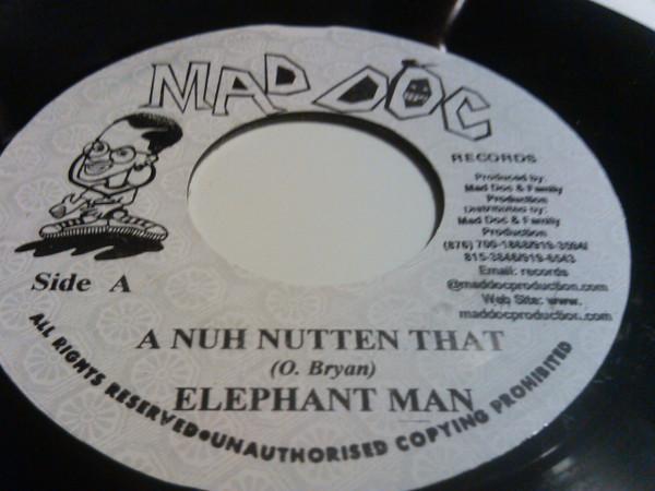 7inch Record ELEPHANT MAN / MADDOC FAMILY - A Nuh Nutten That / Untitled NONE Mad Doc Records 2001 Jamaica Reggae, Ska & Dub Used
7inch Record ELEPHANT MAN / MADDOC FAMILY - A Nuh Nutten That / Untitled NONE Mad Doc Records 2001 Jamaica Reggae, Ska & Dub Used