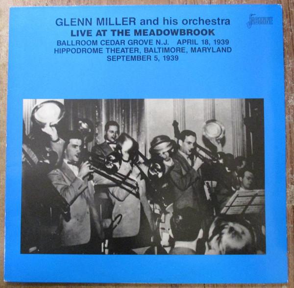 LP-пластинка GLENN MILLER & HIS ORCHESTRA - Live At The Meadowbrook, 18 апреля, JASM2507 Jasmine Records 1986 UK Джаз Б/у
LP-пластинка GLENN MILLER & HIS ORCHESTRA - Live At The Meadowbrook, 18 апреля, JASM2507 Jasmine Records 1986 UK Джаз Б/у