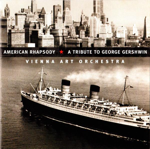 CD GERSHWIN; VIENNA ART ORCHESTRA - American Rhapsody 09026632582 RCA Victor 1998 US Jazz Used
CD GERSHWIN; VIENNA ART ORCHESTRA - American Rhapsody 09026632582 RCA Victor 1998 US Jazz Used
