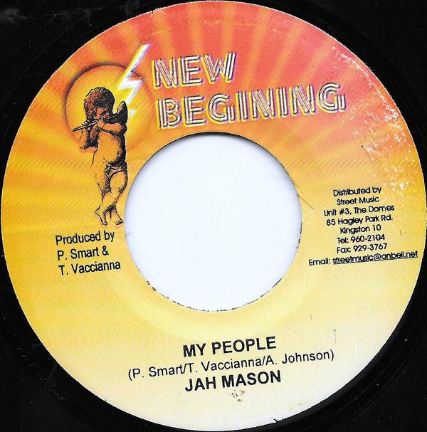 7inch Record JAH MASON - My People NONE New Begining 2006 Jamaica Reggae, Ska & Dub Used
7inch Record JAH MASON - My People NONE New Begining 2006 Jamaica Reggae, Ska & Dub Used