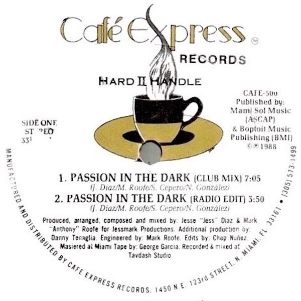 12inch Record HARD II HANDLE - Passion In The Dark CAFE500 Cafe Express Re 1988 US Dance & Electronica Used
12inch Record HARD II HANDLE - Passion In The Dark CAFE500 Cafe Express Re 1988 US Dance & Electronica Used