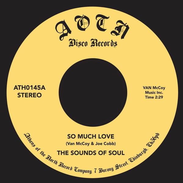 7inch Record SOUNDS OF SOUL - So Much Love ATH145 Athens Of The N 2022 UK Soul/Funk
7inch Record SOUNDS OF SOUL - So Much Love ATH145 Athens Of The N 2022 UK Soul/Funk