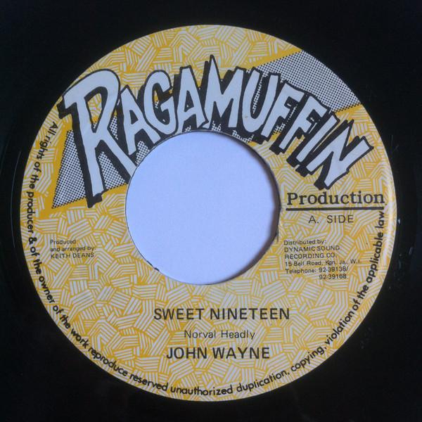 7inch Record JOHN WAYNE - Sweet Nineteen NONE Ragamuffin Prod Jamaica Reggae, Ska & Dub Used
7inch Record JOHN WAYNE - Sweet Nineteen NONE Ragamuffin Prod Jamaica Reggae, Ska & Dub Used