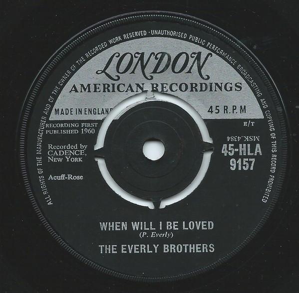 7inch Record EVERLY BROTHERS - When Will I Be Loved 45HLA9157 London Records 1960 UK Rock Used
7inch Record EVERLY BROTHERS - When Will I Be Loved 45HLA9157 London Records 1960 UK Rock Used