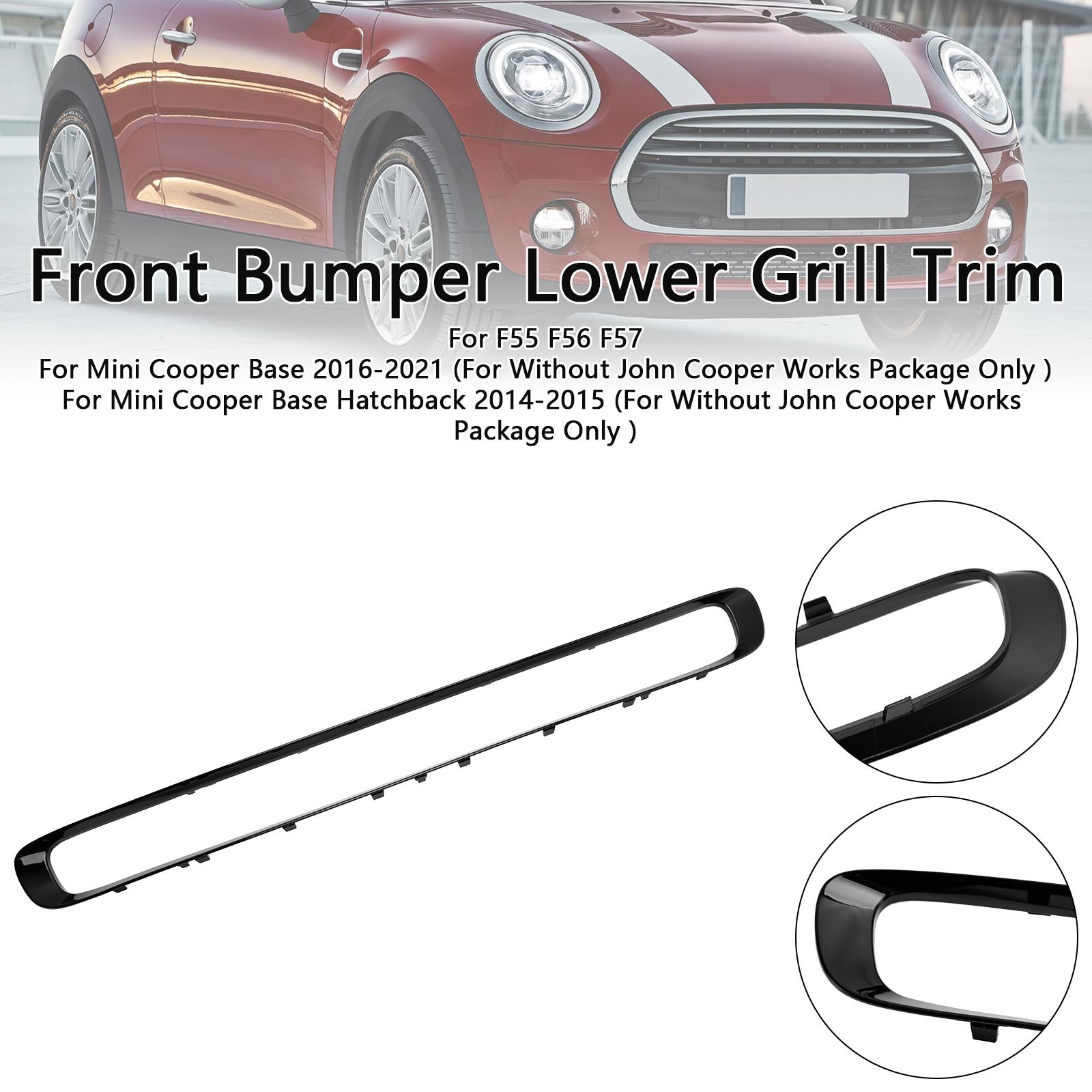 Front Bumper Lower Grill Trim 51117355238 Fit Mini F55 F56 F57 2014-2023
Front Bumper Lower Grill Trim 51117355238 Fit Mini F55 F56 F57 2014-2023