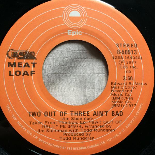 7inch Record MEAT LOAF Two Out Of Three Aint Bad 850513 EPIC 1977 Canada Rock Used
7inch Record MEAT LOAF Two Out Of Three Aint Bad 850513 EPIC 1977 Canada Rock Used